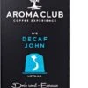 Aroma Club - Nespresso Compatible Capsules (120 St.) - No. 5 Decaf John - Intensiteit 3/5 - Decaf - 100% Aluminium Koffiecups -Koffie/Drankjes Winkel 661x1200 1
